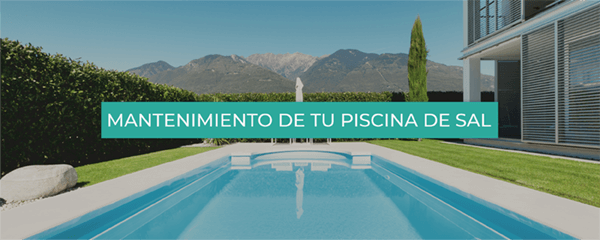 Mantenimiento de piscinas de sal y sus diferencias con las piscinas de cloro