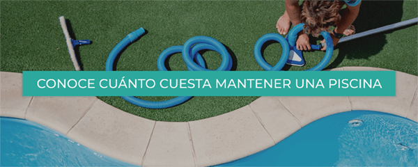 Mantenimiento de piscinas: ¿cuánto cuesta?